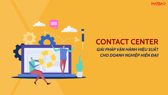 📞 CONTACT CENTER – GIẢI PHÁP VẬN HÀNH THÔNG MINH CHO DOANH NGHIỆP HIỆN ĐẠI!